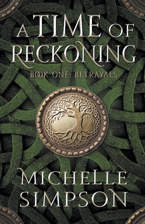 A Time of Reckoning: Book One Betrayals (Paperback)