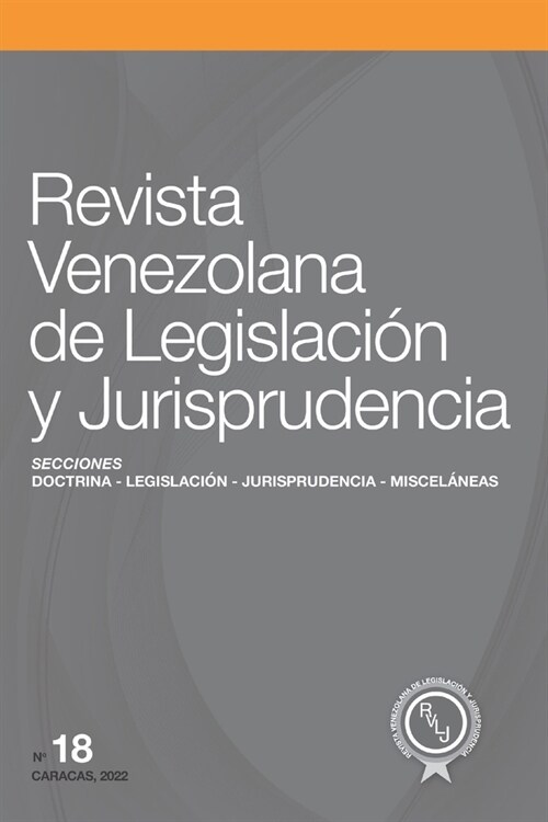Revista Venezolana de Legislaci? y Jurisprudencia N.?18 (Paperback)