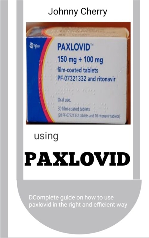 Using Paxlovid (Paperback)