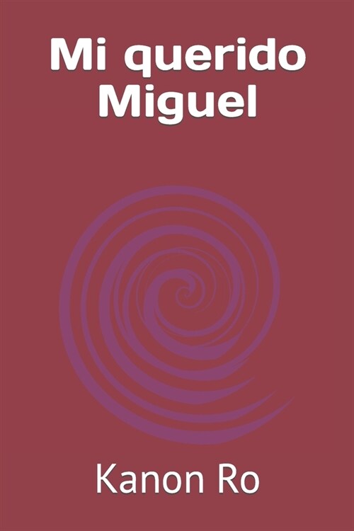 Mi querido Miguel (Paperback)