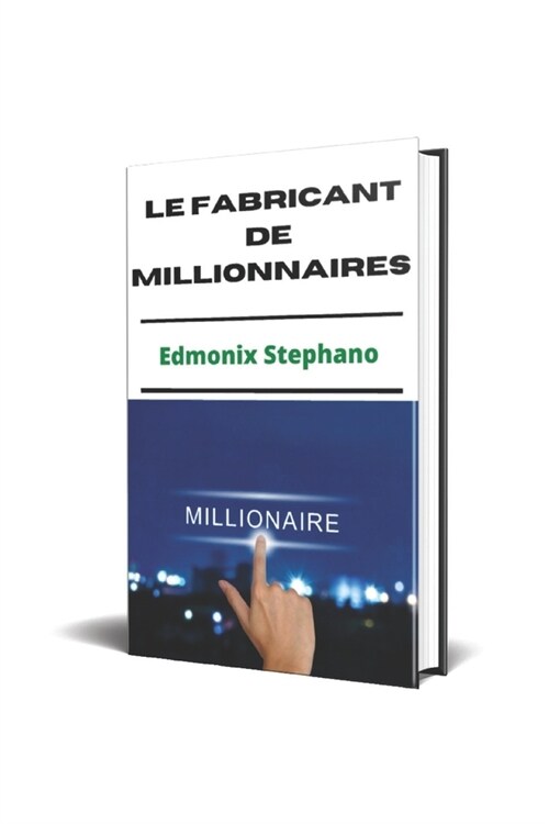 Le Fabricant du millionnaires (Paperback)