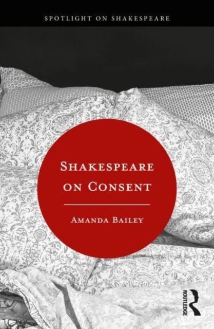 Shakespeare on Consent (Paperback, 1)