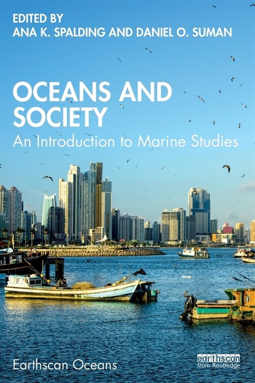 Oceans and Society : An Introduction to Marine Studies (Paperback)
