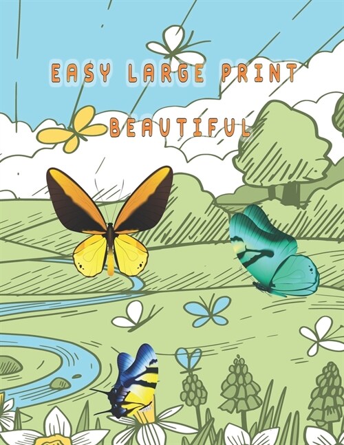 Easy Large Print Beautiful: Easy Large Print Beautiful Butterfly (Paperback)