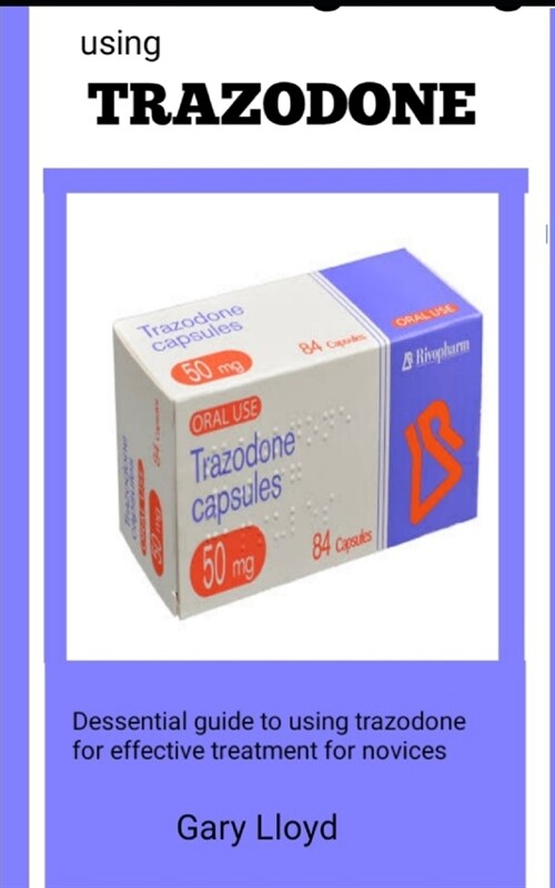 Using Trazodone (Paperback)