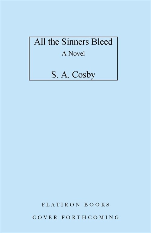 All the Sinners Bleed (Hardcover)