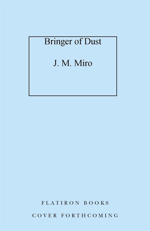 Bringer of Dust (Hardcover)