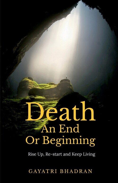 Death, An End or Beginning? (Paperback)