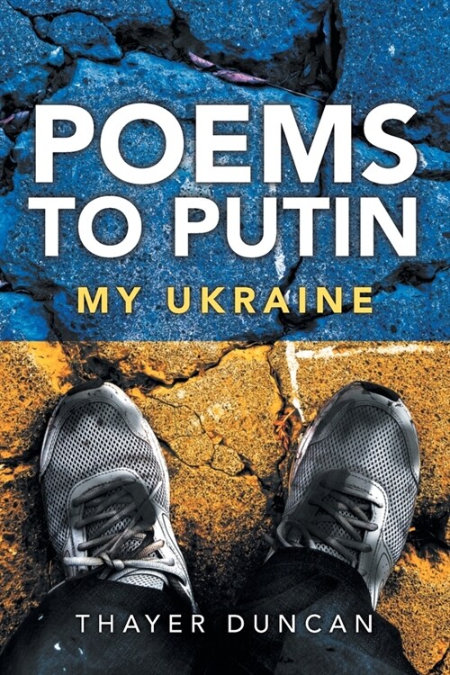 Poems To Putin: My Ukraine (Paperback)