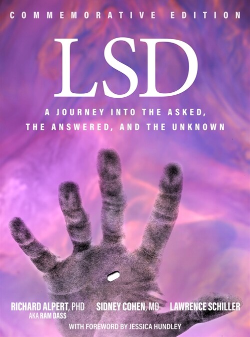 LSD: A Journey Into the Asked, the Answered, and the Unknown (Hardcover)