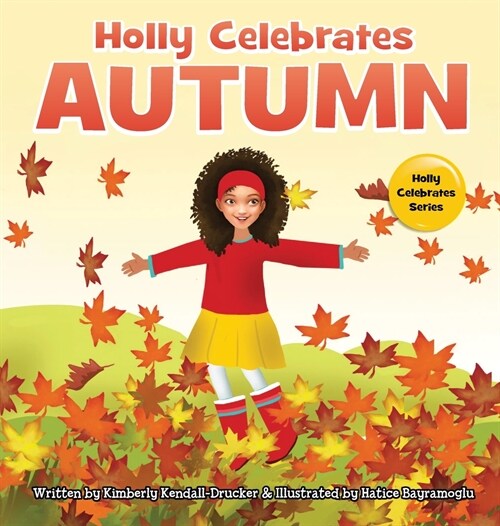 Holly Celebrates Autumn (Hardcover)