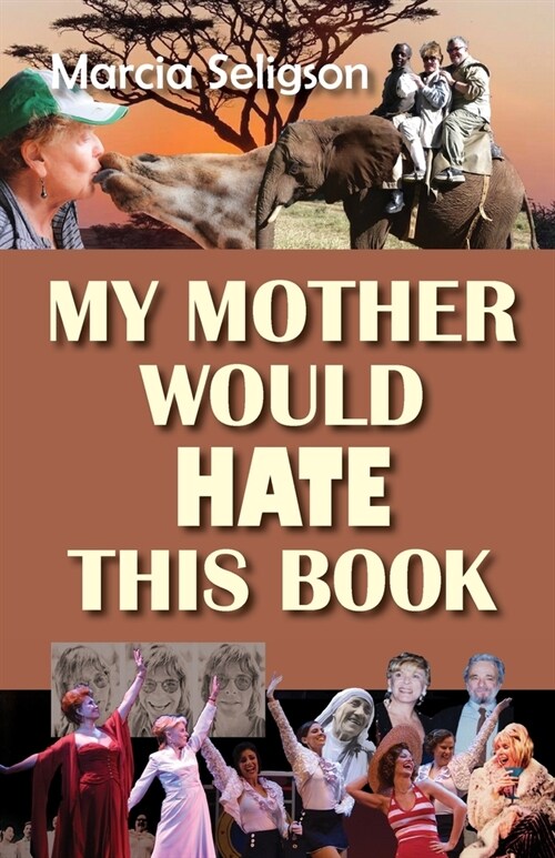 My Mother Would Hate This Book (Paperback)