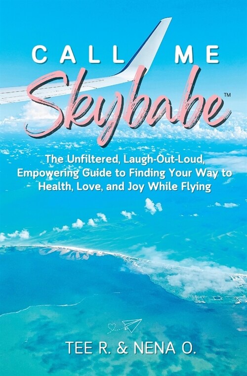 Call Me Skybabe(TM) (Paperback)