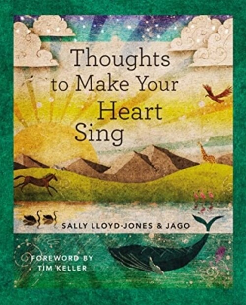 Thoughts to Make Your Heart Sing, Anglicised Edition (Hardcover)