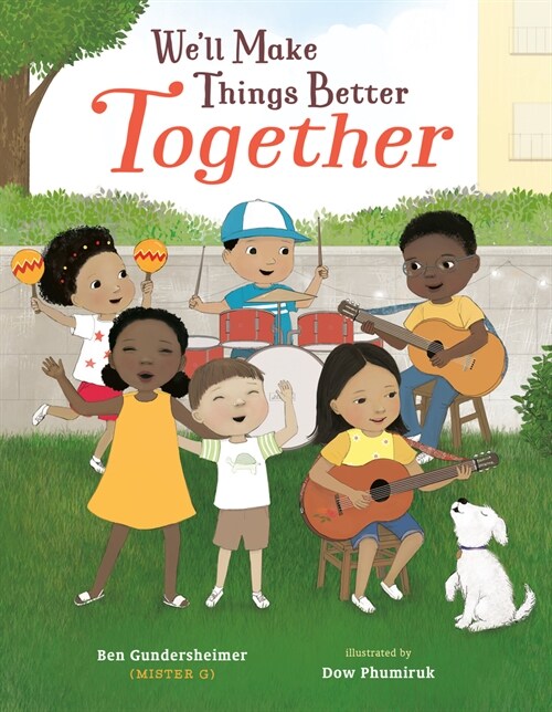 Well Make Things Better Together (Hardcover)