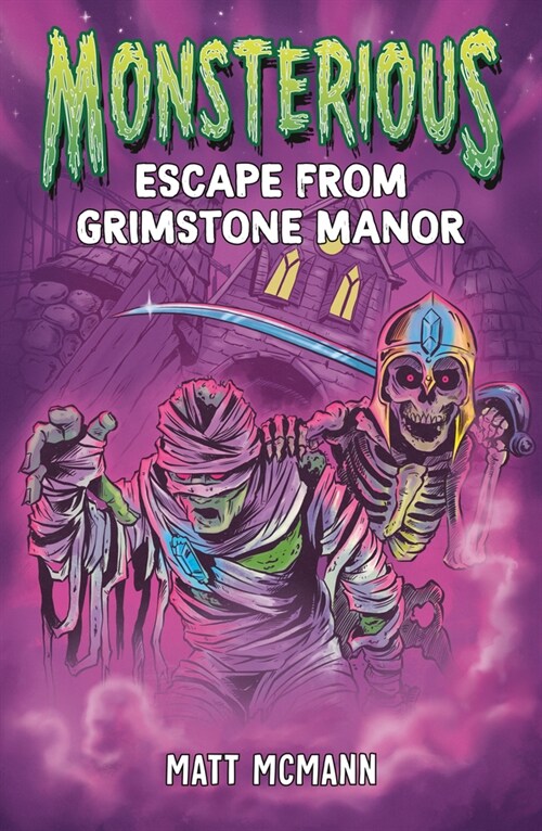 Escape from Grimstone Manor (Monsterious, Book 1) (Hardcover)