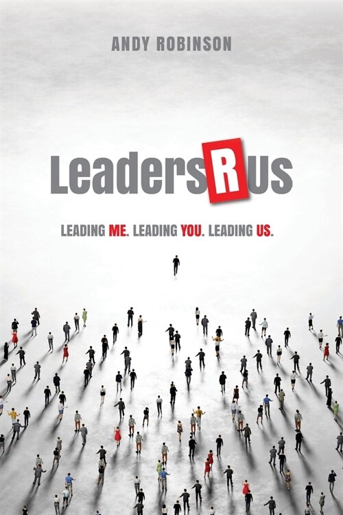Leaders R Us (Paperback)