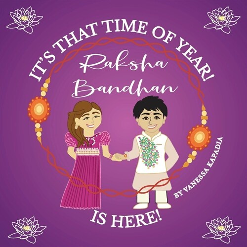 Its That Time of Year! Raksha Bandhan is Here! (Paperback)