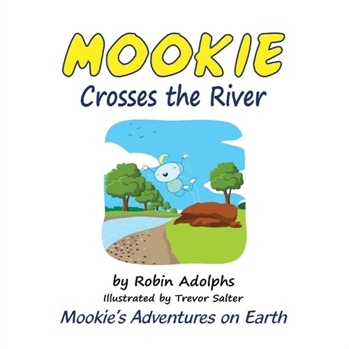 Mookie Crosses the River (Paperback)