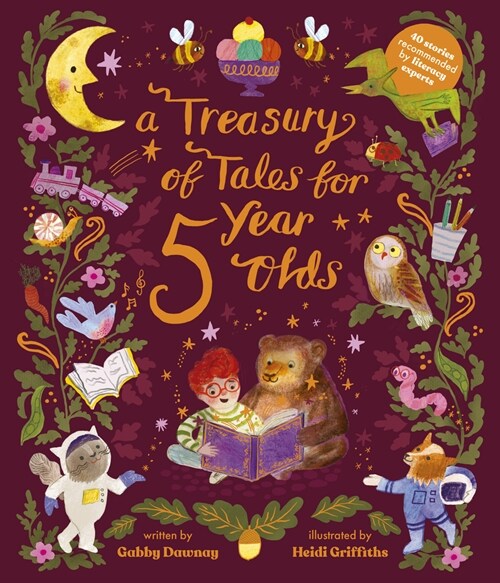 A Treasury of Tales for Five-Year-Olds : 40 Stories Recommended by Literary Experts (Hardcover)