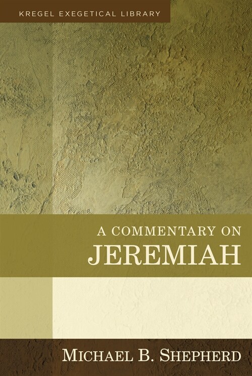 A Commentary on Jeremiah (Hardcover)