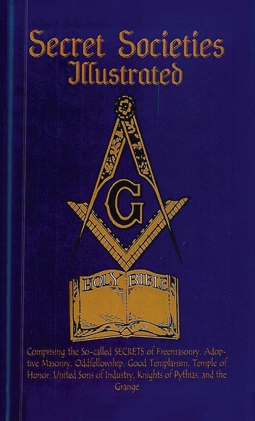 Secret Societies Illustrated (Hardcover)