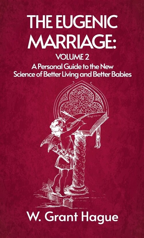 Eugenic Marriage Volume II (Hardcover)