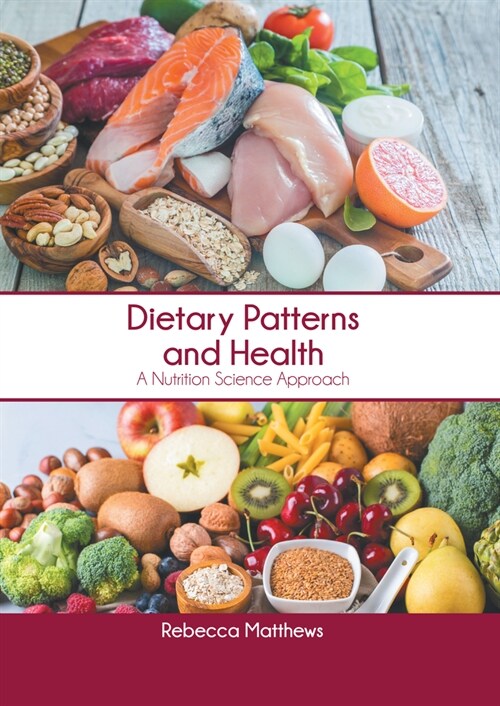 Dietary Patterns and Health: A Nutrition Science Approach (Hardcover)