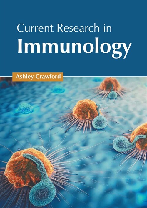 Current Research in Immunology (Hardcover)