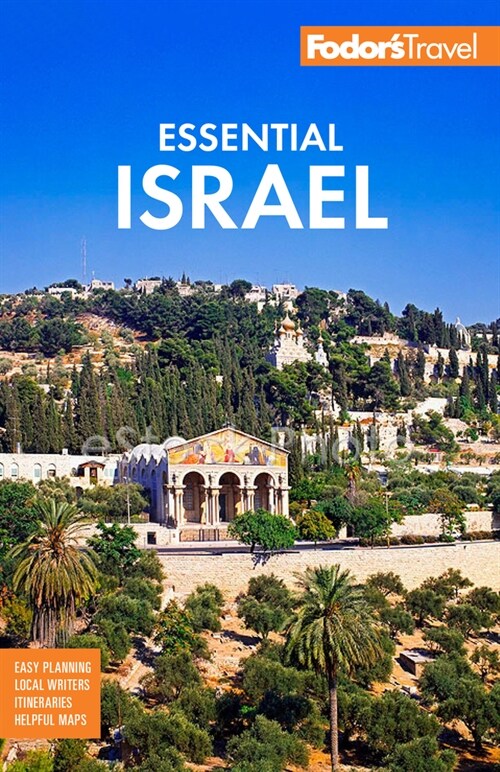 Fodors Essential Israel: With the West Bank and Petra (Paperback)