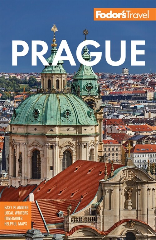 Fodors Prague: With the Best of the Czech Republic (Paperback)