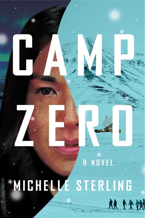 Camp Zero (Hardcover)