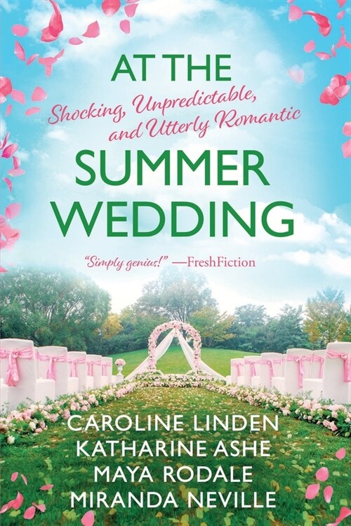 At the Summer Wedding: Shocking, Unpredictable, and Utterly Romantic (Paperback, 2)