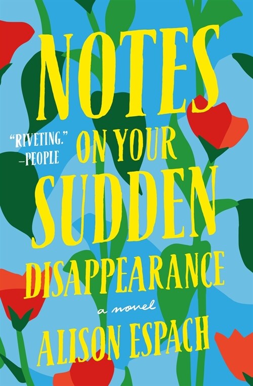 Notes on Your Sudden Disappearance (Paperback)