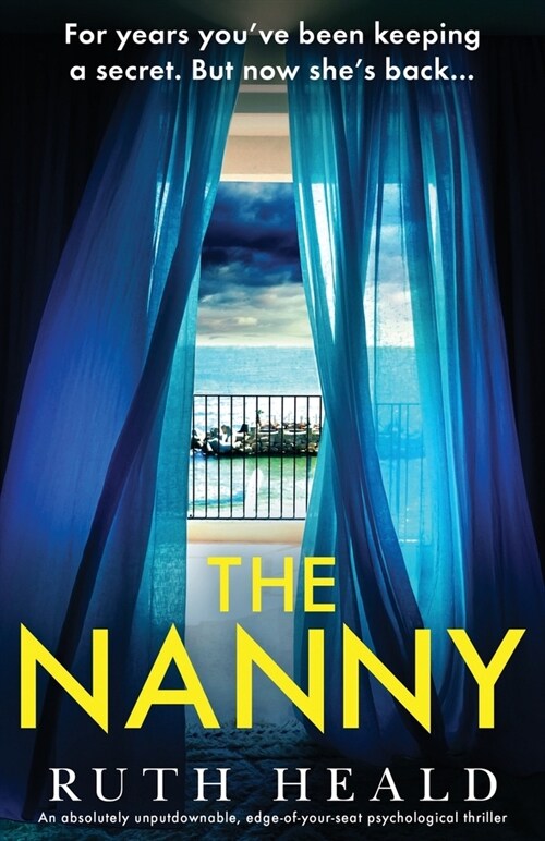 The Nanny: An absolutely unputdownable, edge-of-your-seat psychological thriller (Paperback)