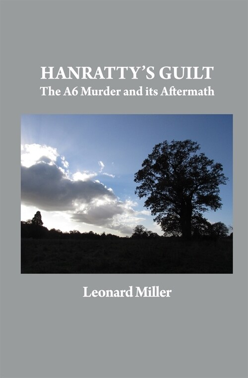 Hanrattys Guilt: The A6 Murder and its Aftermath (Paperback)