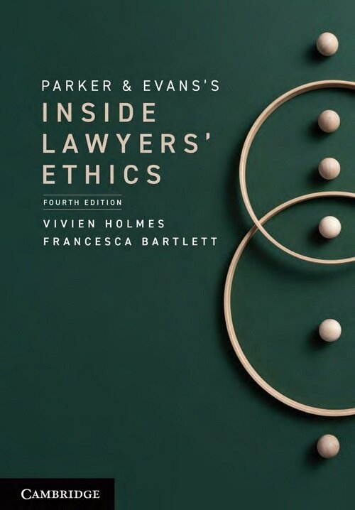 Parker and Evanss Inside Lawyers Ethics (Paperback, 4 Revised edition)