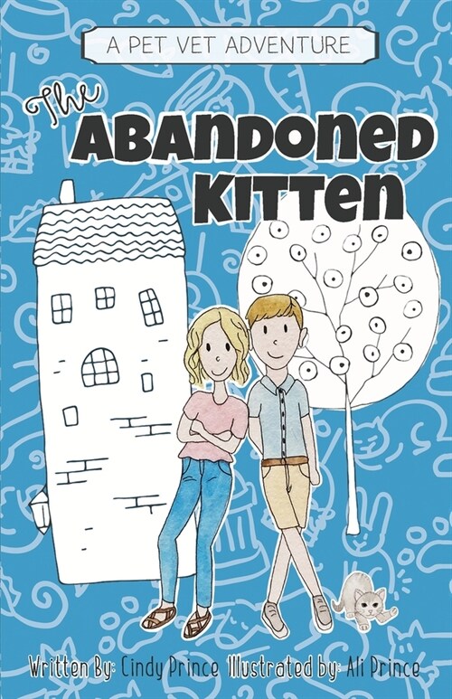 The Abandoned Kitten, The Pet Vet Series Book #1 (Paperback)