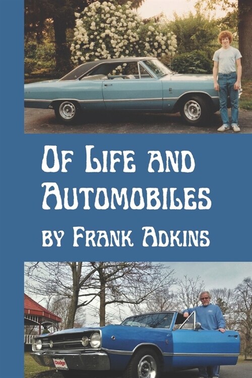 Of Life and Automobiles (Paperback)