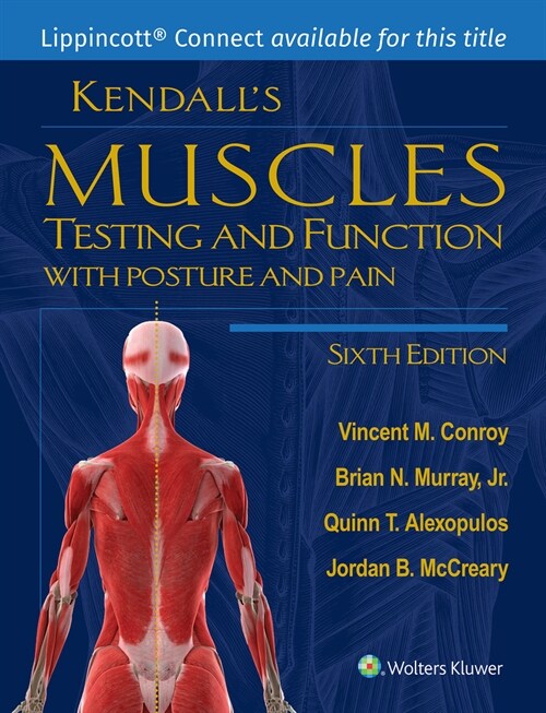 Kendalls Muscles: Testing and Function with Posture and Pain (Hardcover, 6)