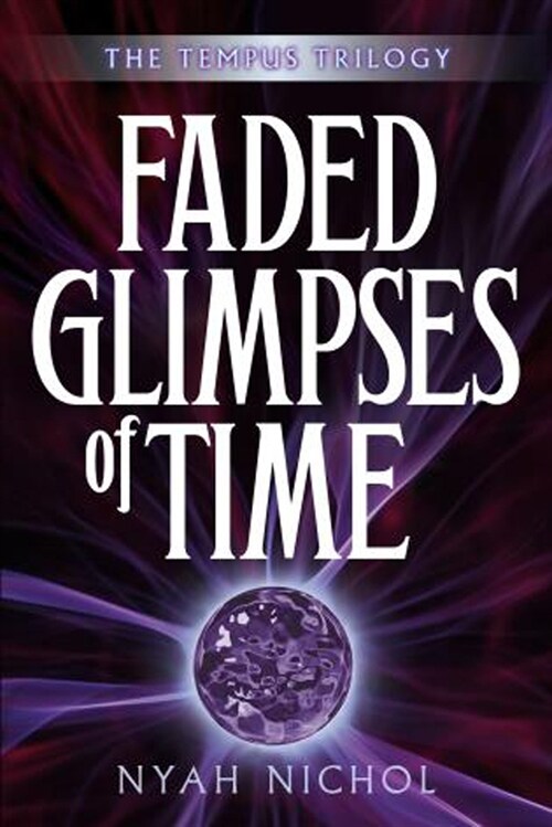 Faded Glimpses of Time (Paperback)