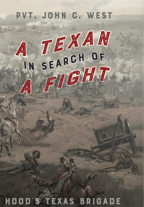 A Texan In Search of A Fight (Hardcover)