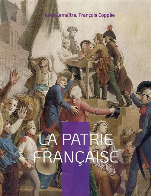 La patrie fran?ise (Paperback)