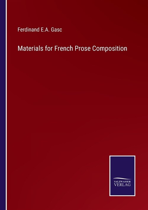 Materials for French Prose Composition (Paperback)