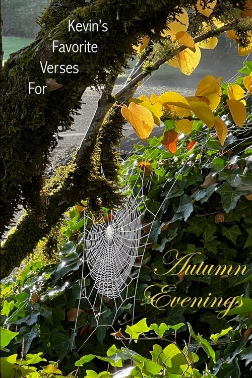 Kevins Favorite Verses for Autumn Evenings (Paperback)