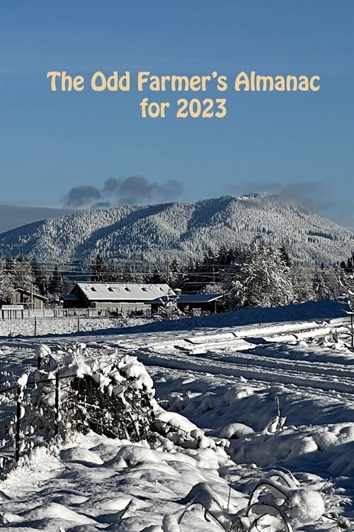 The Odd Farmers Almanac for 2023 (Paperback)