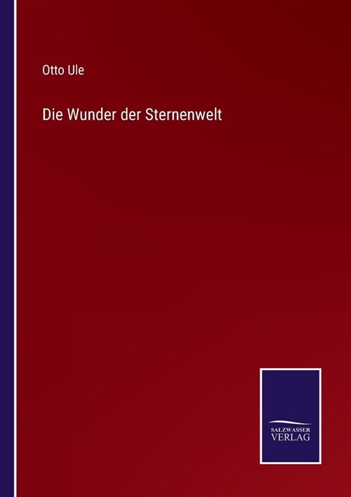 Die Wunder der Sternenwelt (Paperback)