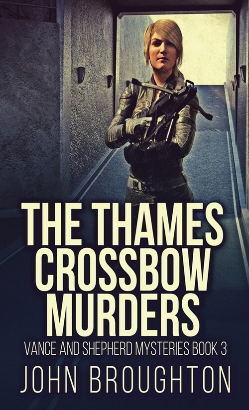 The Thames Crossbow Murders (Hardcover)