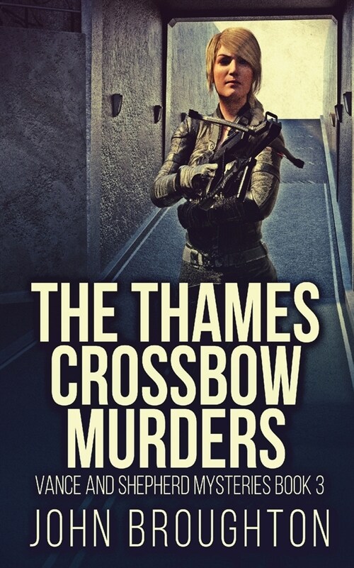 The Thames Crossbow Murders (Paperback)