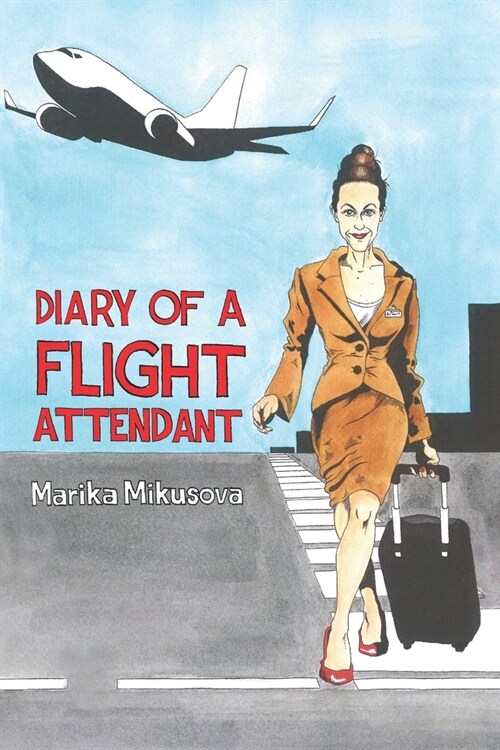 Diary of a Flight Attendant (Paperback)